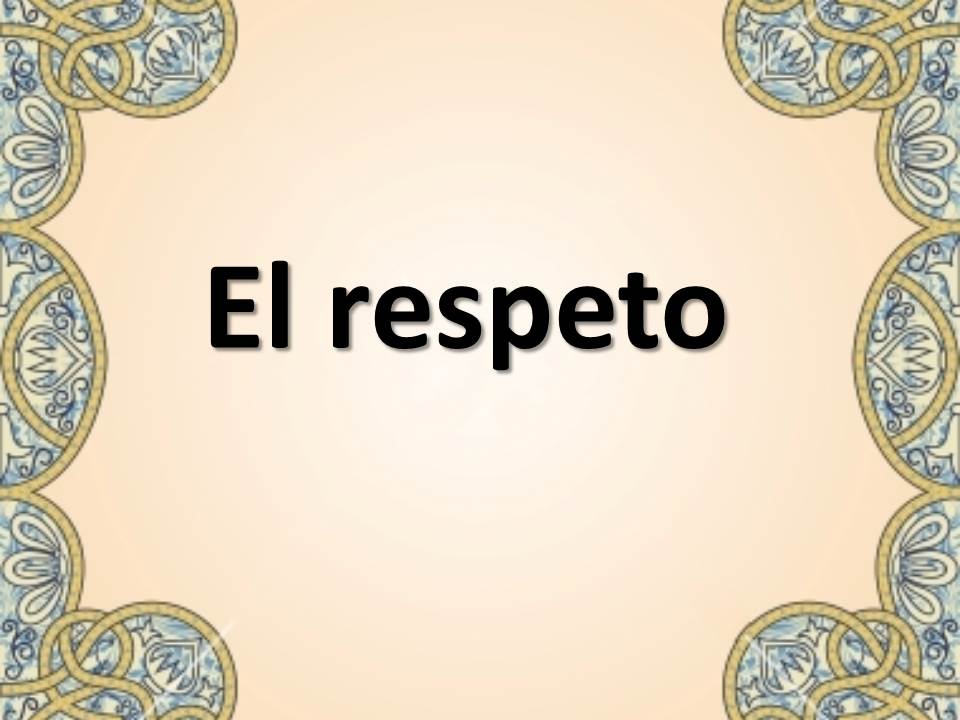 El respeto